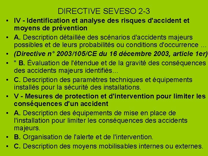 DIRECTIVE SEVESO 2 -3 • IV - Identification et analyse des risques d'accident et
