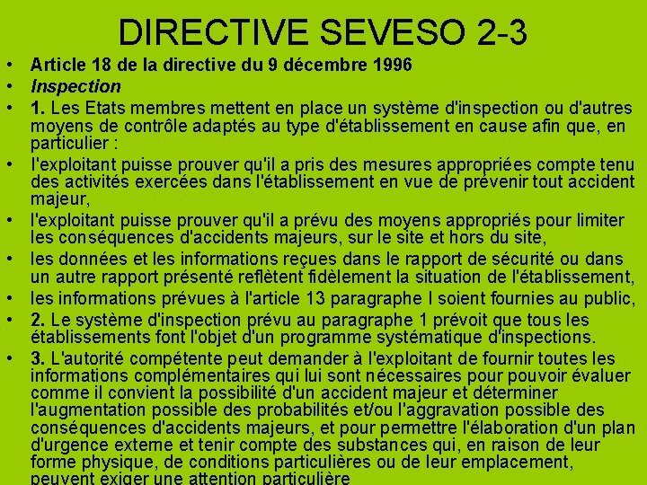 DIRECTIVE SEVESO 2 -3 • Article 18 de la directive du 9 décembre 1996