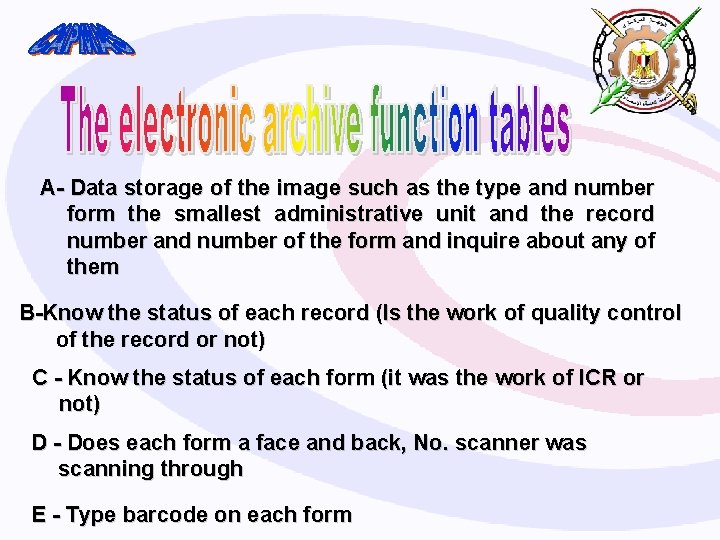 A- Data storage of the image such as the type and number form the