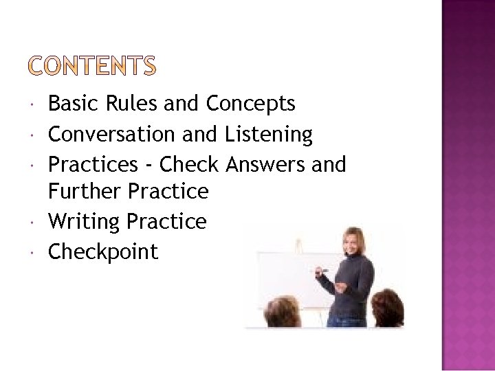  Basic Rules and Concepts Conversation and Listening Practices - Check Answers and Further