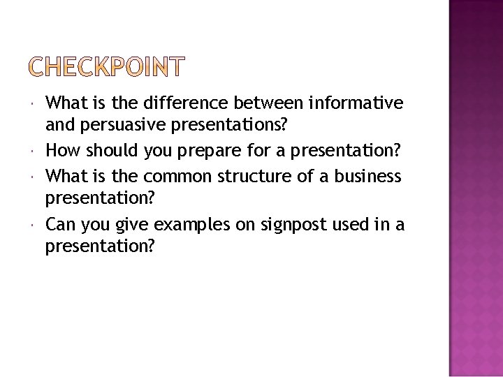  What is the difference between informative and persuasive presentations? How should you prepare