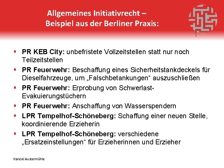 Allgemeines Initiativrecht – Beispiel aus der Berliner Praxis: § PR KEB City: unbefristete Vollzeitstellen