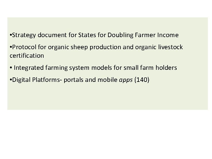  • Strategy document for States for Doubling Farmer Income • Protocol for organic