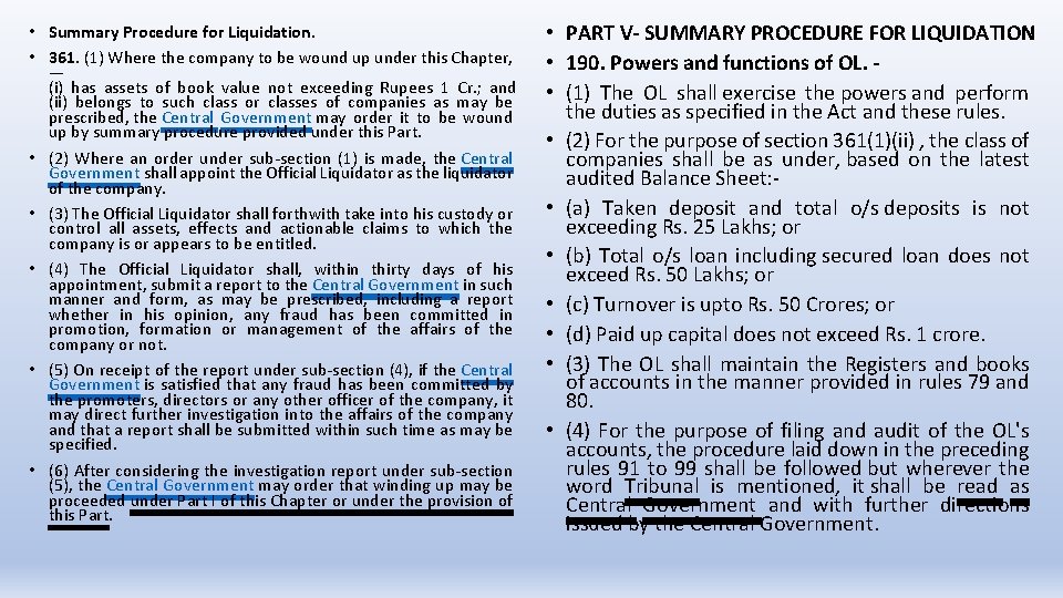  • Summary Procedure for Liquidation. • 361. (1) Where the company to be