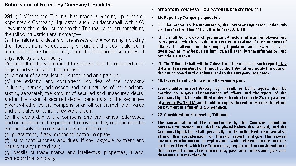 Submission of Report by Company Liquidator. 281. (1) Where the Tribunal has made a