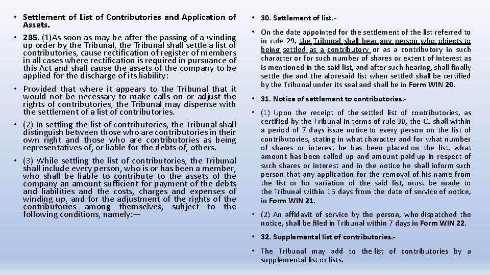  • Settlement of List of Contributories and Application of Assets. • 285. (1)As