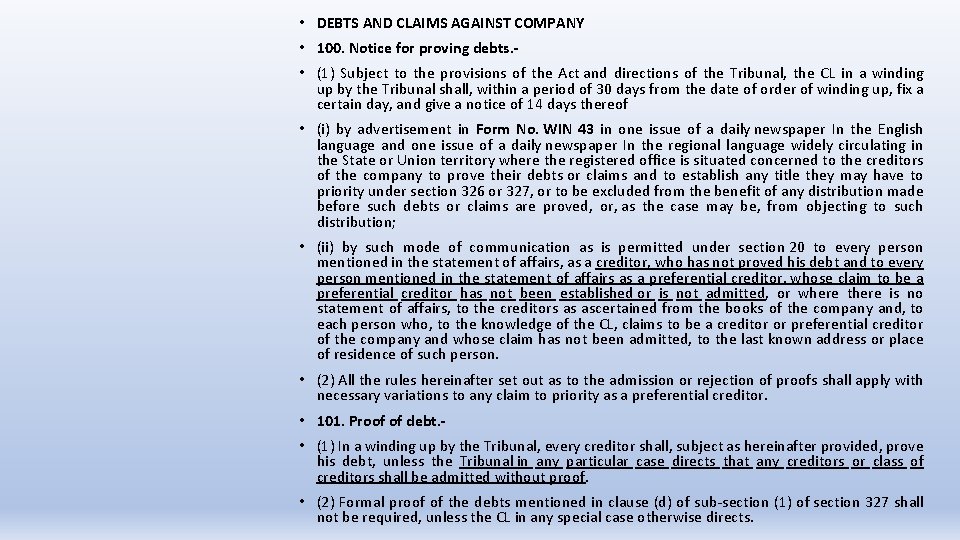  • DEBTS AND CLAIMS AGAINST COMPANY • 100. Notice for proving debts. •
