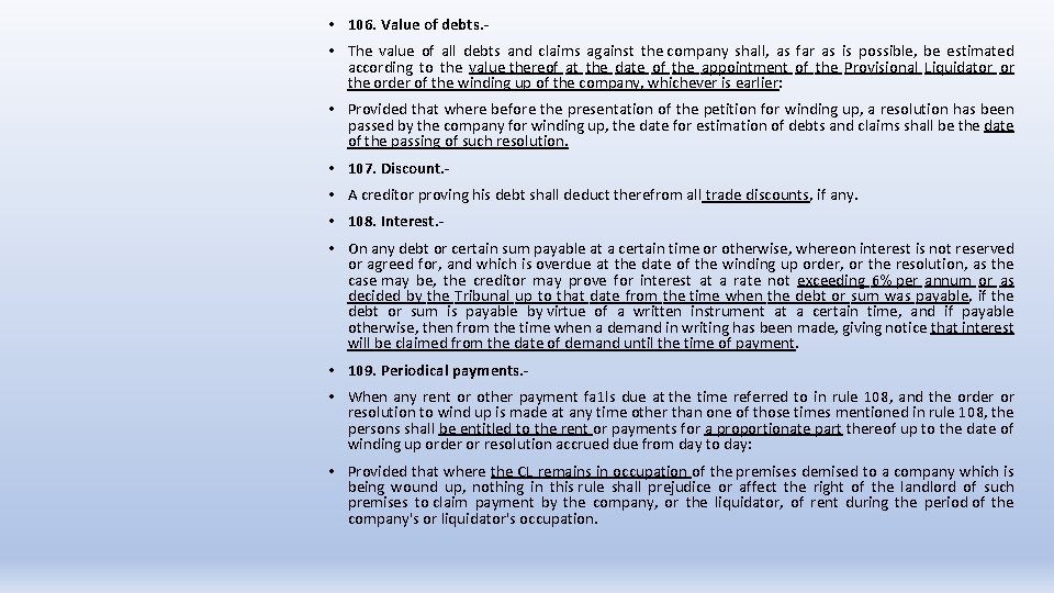  • 106. Value of debts. • The value of all debts and claims