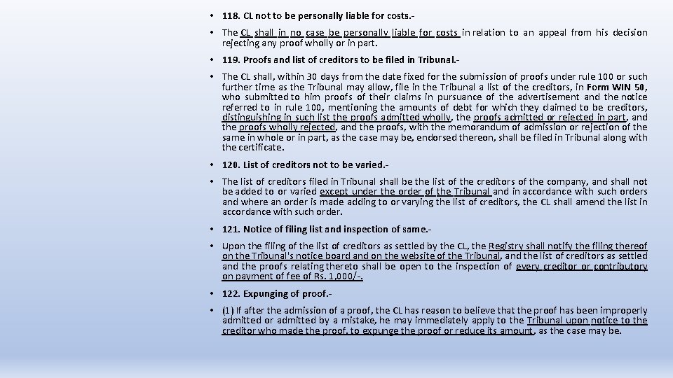  • 118. CL not to be personally liable for costs. • The CL