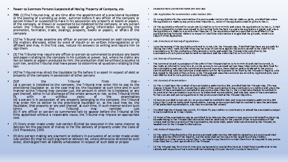  • Power to Summon Persons Suspected of Having Property of Company, etc. •