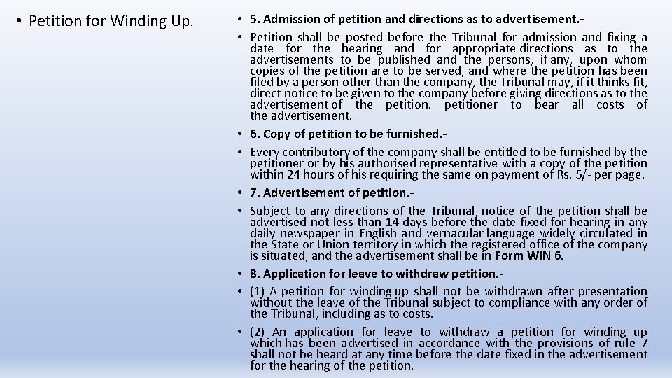  • Petition for Winding Up. • 5. Admission of petition and directions as