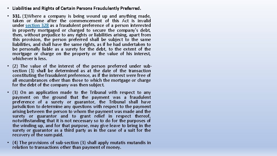  • Liabilities and Rights of Certain Persons Fraudulently Preferred. • 331. (1)Where a