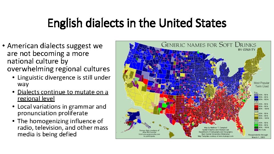 English dialects in the United States • American dialects suggest we are not becoming