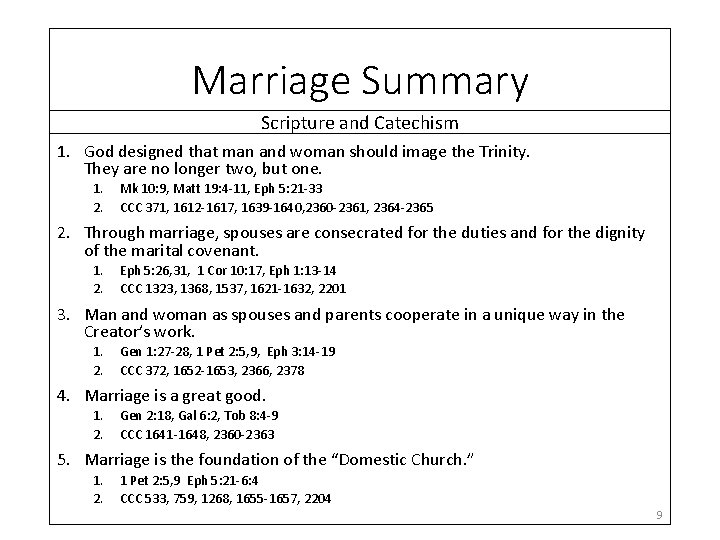Marriage Summary Scripture and Catechism 1. God designed that man and woman should image