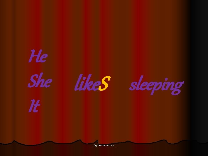 He She It like. S sleeping …Egitimhane. com… 