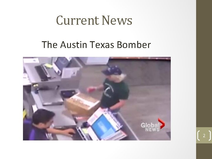 Current News The Austin Texas Bomber 2 