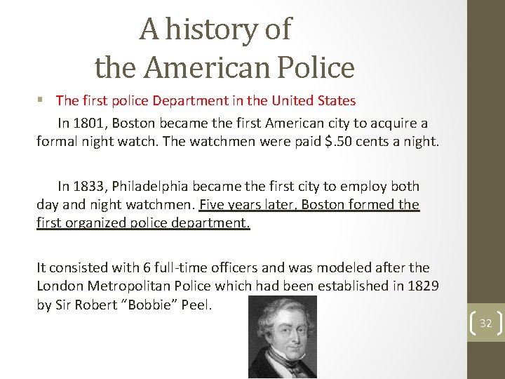 A history of the American Police § The first police Department in the United