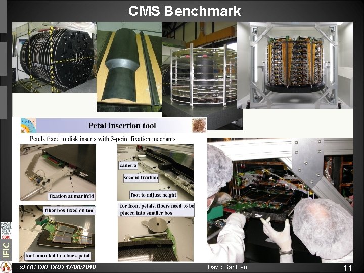 CMS Benchmark s. LHC OXFORD 17/06/2010 David Santoyo 11 