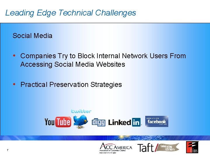 Leading Edge Technical Challenges Social Media • Companies Try to Block Internal Network Users