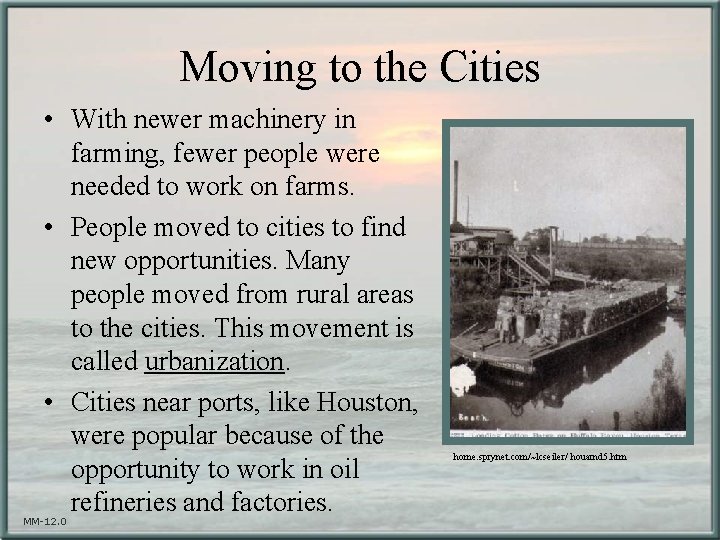 Moving to the Cities • With newer machinery in farming, fewer people were needed