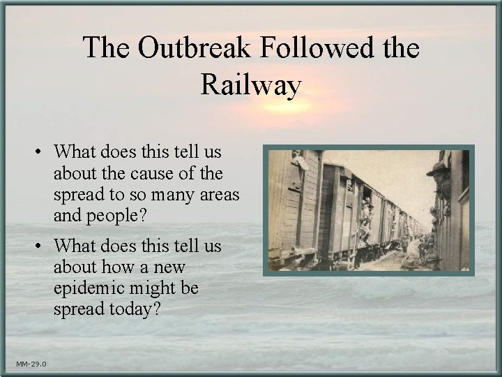 The Outbreak Followed the Railway • What does this tell us about the cause