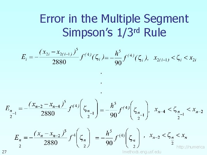 Error in the Multiple Segment Simpson’s 1/3 rd Rule . . . 27 lmethods.