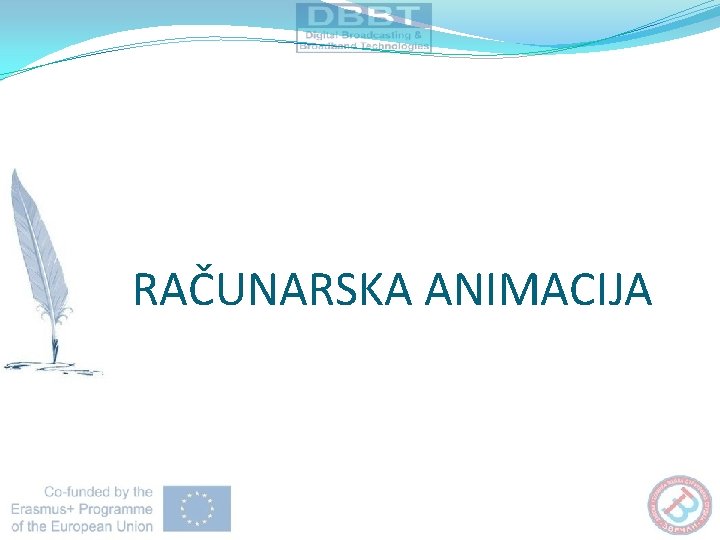 RAČUNARSKA ANIMACIJA 
