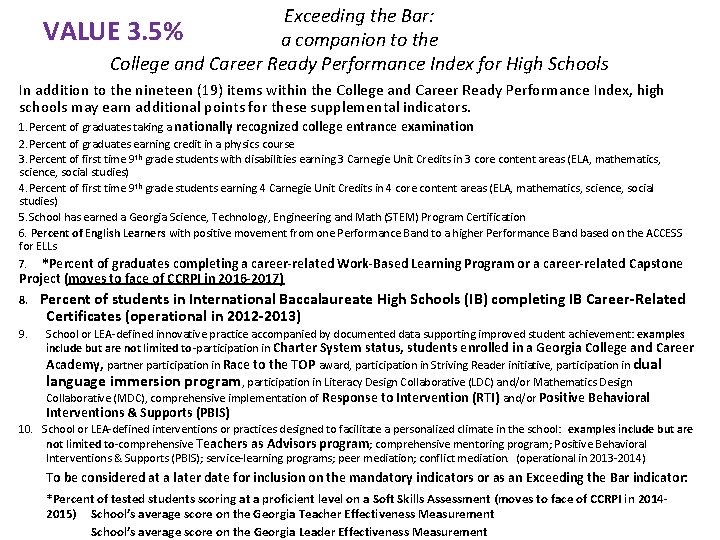 Exceeding the Bar: VALUE 3. 5% a companion to the College and Career Ready