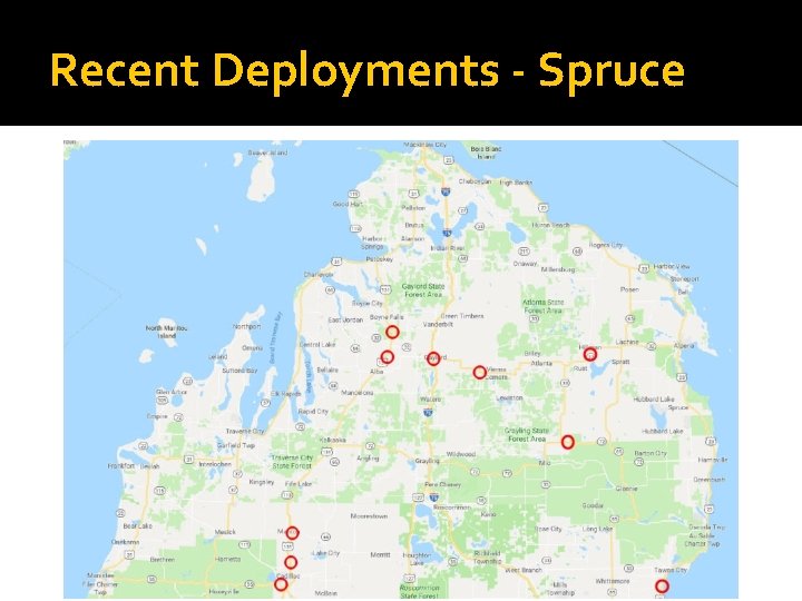 Recent Deployments - Spruce 