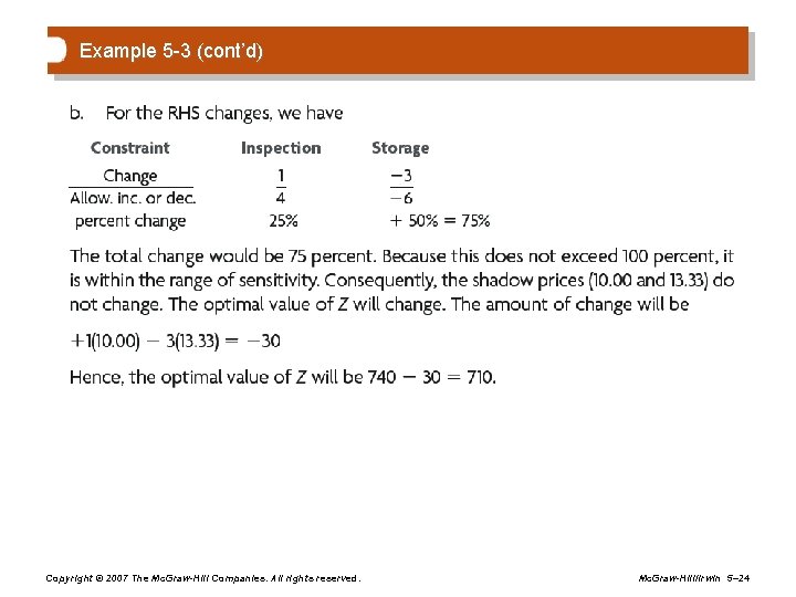 Example 5 -3 (cont’d) Copyright © 2007 The Mc. Graw-Hill Companies. All rights reserved.