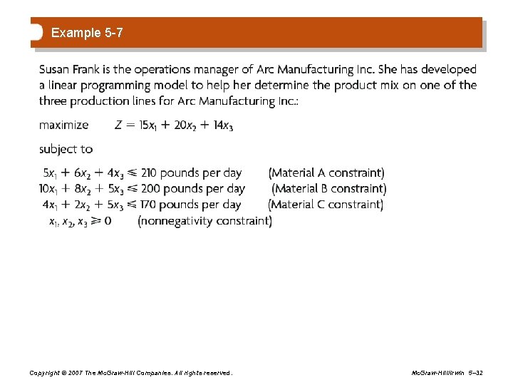 Example 5 -7 Copyright © 2007 The Mc. Graw-Hill Companies. All rights reserved. Mc.