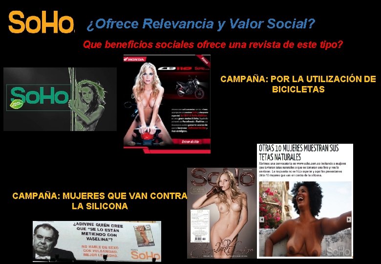 ¿Ofrece Relevancia y Valor Social? Que beneficios sociales ofrece una revista de este tipo?