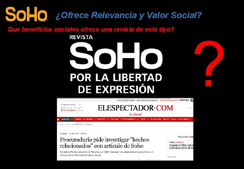 ¿Ofrece Relevancia y Valor Social? Que beneficios sociales ofrece una revista de este tipo?