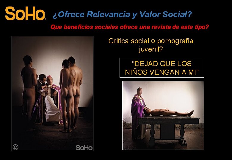 ¿Ofrece Relevancia y Valor Social? Que beneficios sociales ofrece una revista de este tipo?