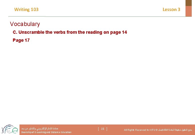 Writing 103 Lesson 3 Vocabulary C. Unscramble the verbs from the reading on page