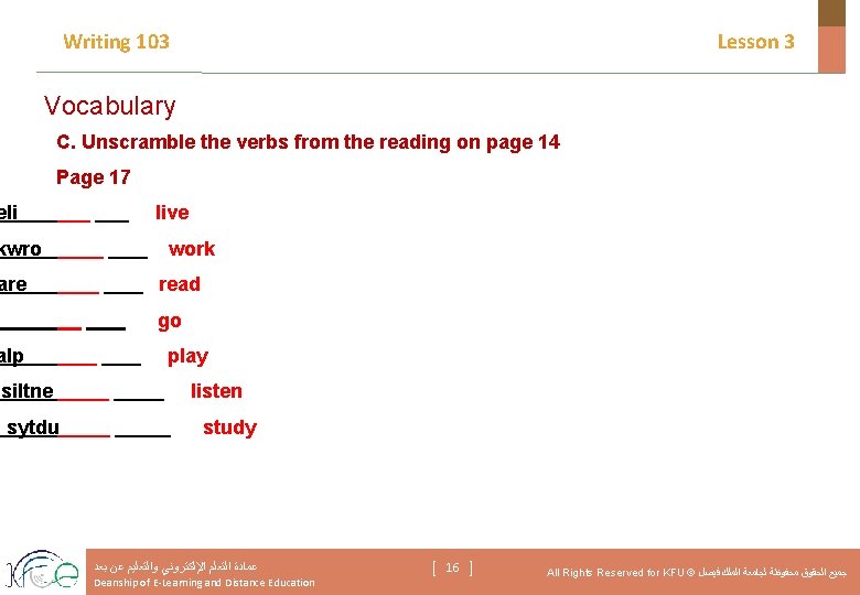 Writing 103 Lesson 3 Vocabulary C. Unscramble the verbs from the reading on page