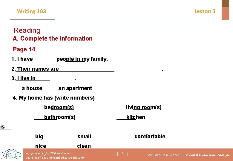 Writing 103 Lesson 3 Reading A. Complete the information Page 14 1. I have