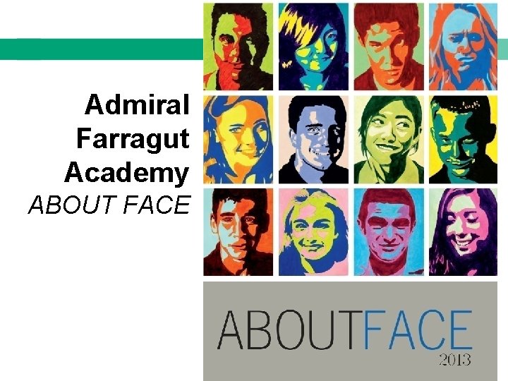 Admiral Farragut Academy ABOUT FACE 