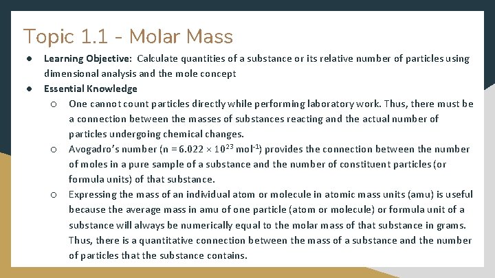 Topic 1. 1 - Molar Mass ● ● Learning Objective: Calculate quantities of a Topic 1. 1 - Molar Mass ● ● Learning Objective: Calculate quantities of a