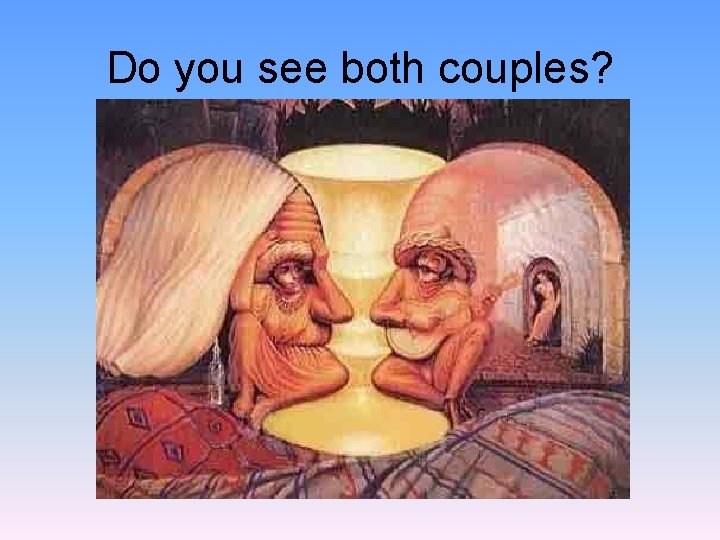 Do you see both couples? 