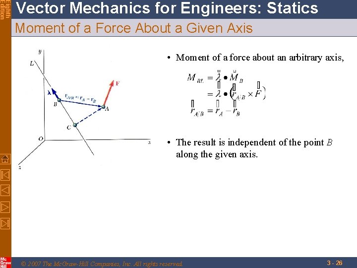Eighth Edition Vector Mechanics for Engineers: Statics Moment of a Force About a Given