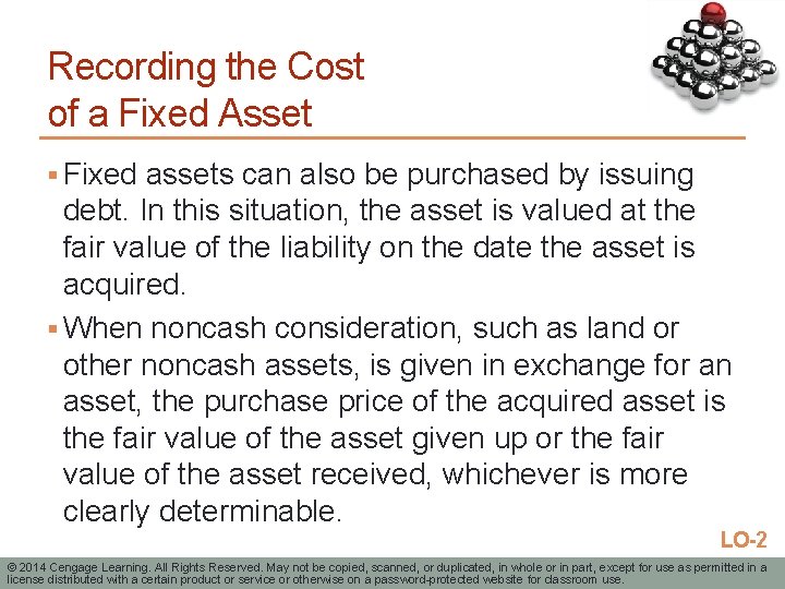 Recording the Cost of a Fixed Asset § Fixed assets can also be purchased