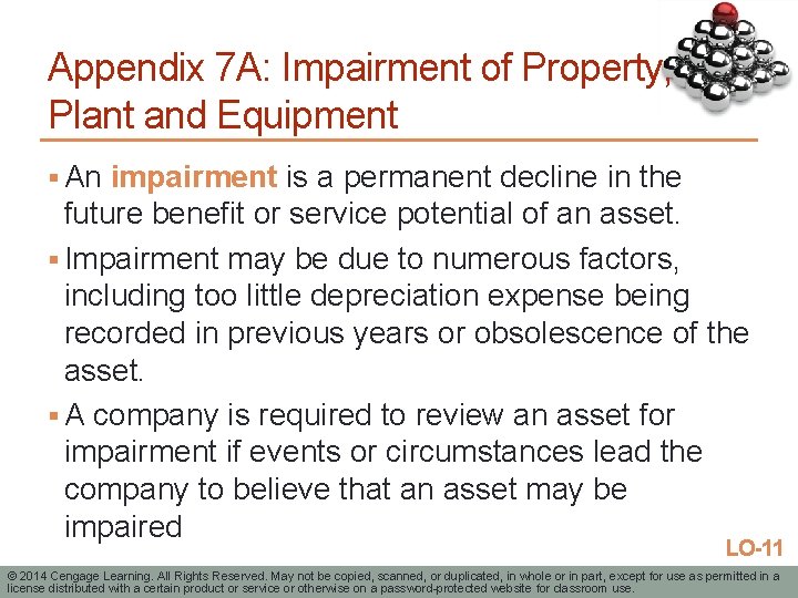 Appendix 7 A: Impairment of Property, Plant and Equipment § An impairment is a