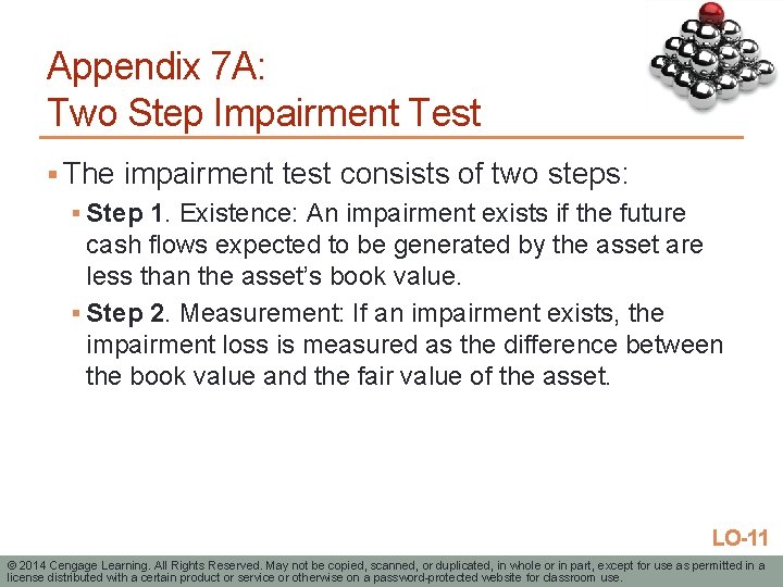 Appendix 7 A: Two Step Impairment Test § The impairment test consists of two