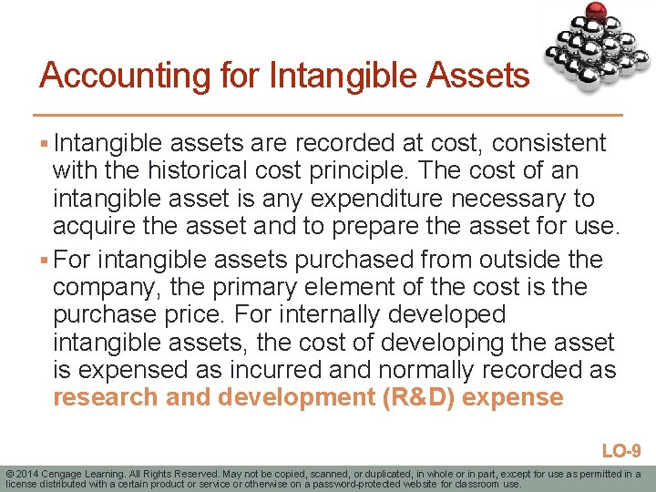 Accounting for Intangible Assets § Intangible assets are recorded at cost, consistent with the