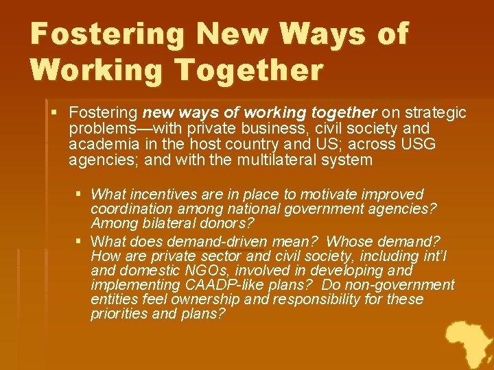 Fostering New Ways of Working Together § Fostering new ways of working together on