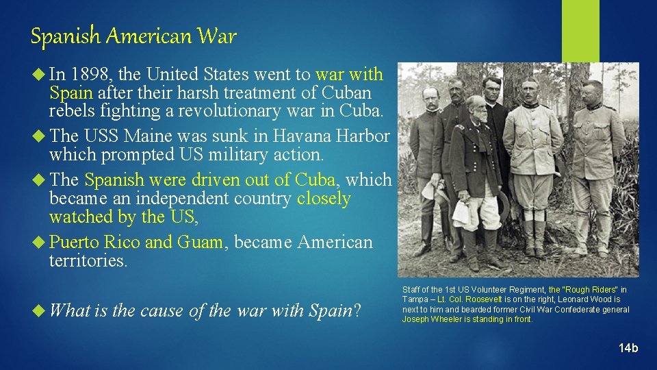 Spanish American War In 1898, the United States went to war with Spain after Spanish American War In 1898, the United States went to war with Spain after