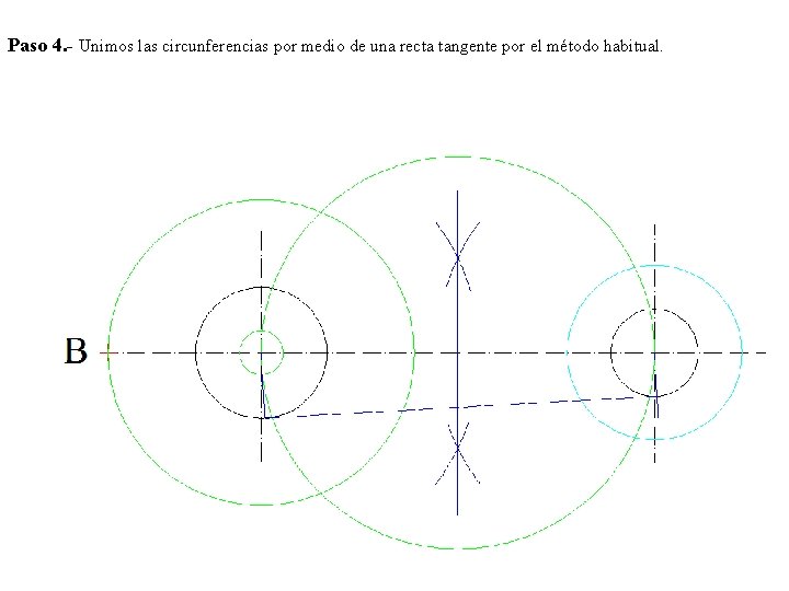 Paso 4. - Unimos las circunferencias por medio de una recta tangente por el