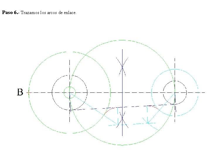 Paso 6. - Trazamos los arcos de enlace. 