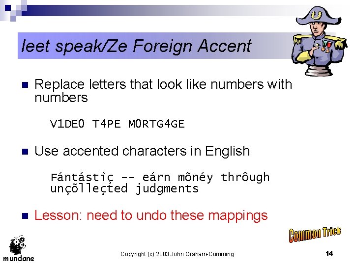 leet speak/Ze Foreign Accent n Replace letters that look like numbers with numbers V